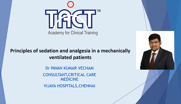 Principles of sedation and analgesia in a mechanically ventilated patients